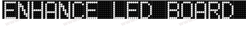 enhance led board 7字体转换